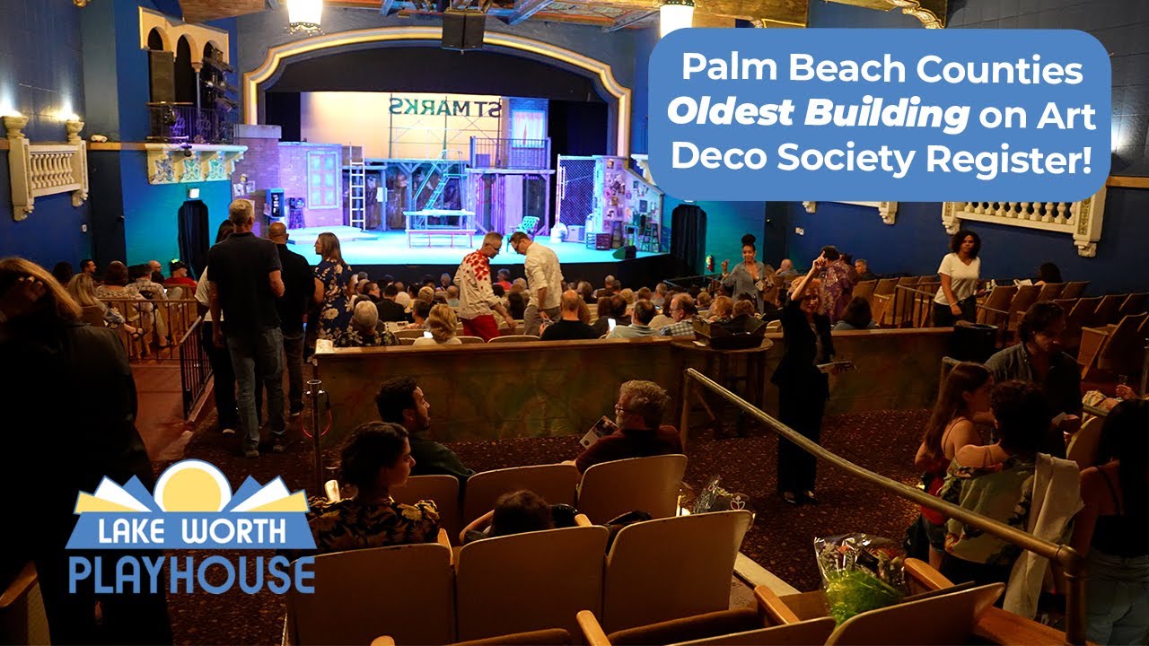 The Lake Worth Playhouse | Celebrating 100 Years in 2024!