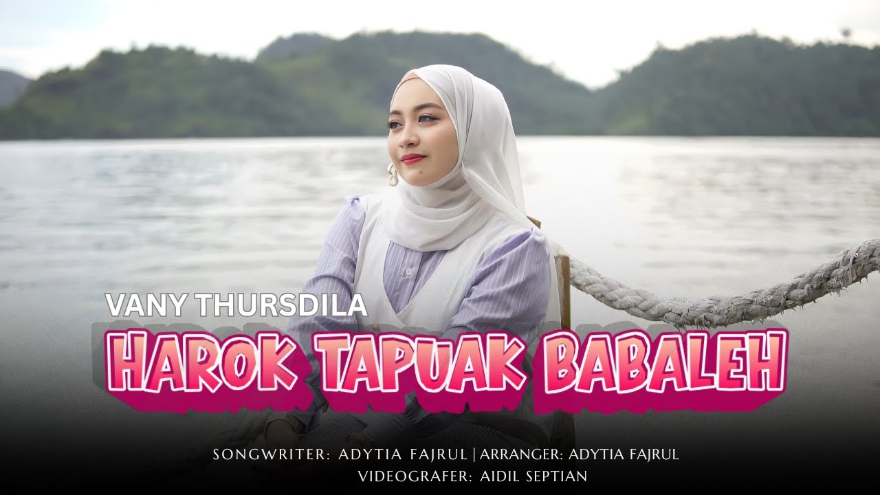 Pop Minang Terbaru 2026 – Vany Thursdila – Harok Tapuak Babaleh (Official Music Video)