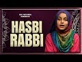 Hasbi rabbi  tere sadqay mein aaqa urdu naat malaika fatima  bvc records