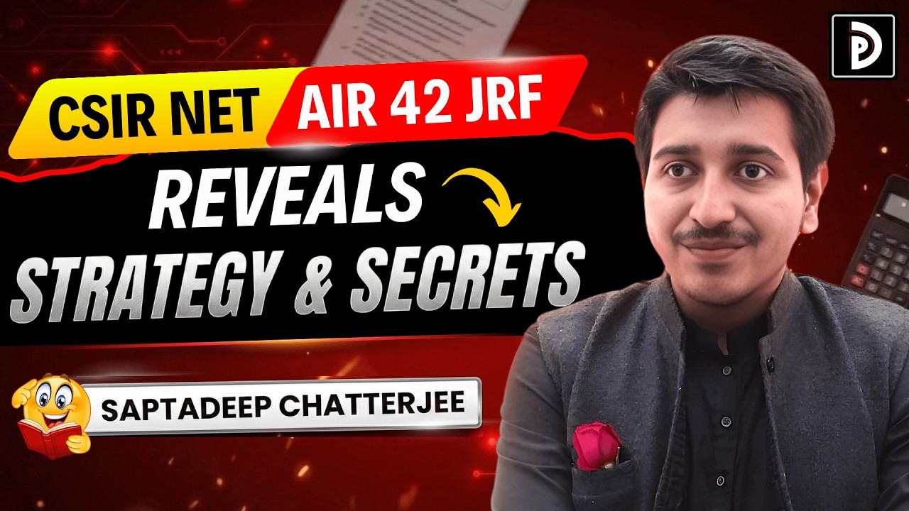 CSIR-NET DEC 2025 AIR-42 | Reveals Strategy & Secrets | D PHYSICS