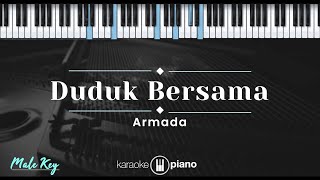 Duduk Bersama – Armada (KARAOKE PIANO - MALE KEY)