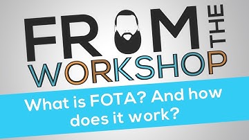 Understanding FOTA