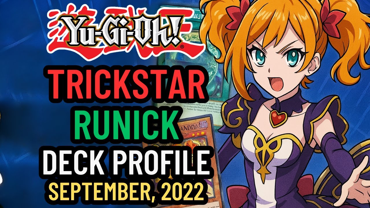 Yu-Gi-Oh! Trickstar Runick Deck Profile! September, 2022 - YouTube