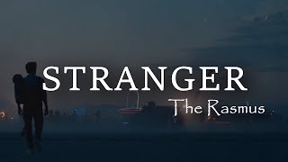 The Rasmus - Stranger (subtitulado al español)
