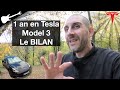 1 an en Tesla MODEL 3 ⚡️ le BILAN d'un MÉCANO (amateur)