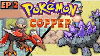 NEW REGION, NEW EVOLUTIONS! | Pokemon Copper 100% EP 2
