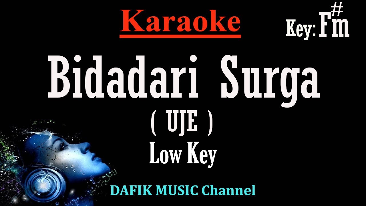 Bidadari Surga (Karaoke) Jefri Al Buchori Nada Rendah Pria/ Cowok/,Low Male key F#m Lagu Religi Bidadari Surga (Karaoke) Jefri Al Buchori Nada Rendah Pria/ Cowok/,Low Male key F#m Lagu Religi