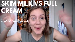 EXPLAINED: Should you choose skim milk or full cream?