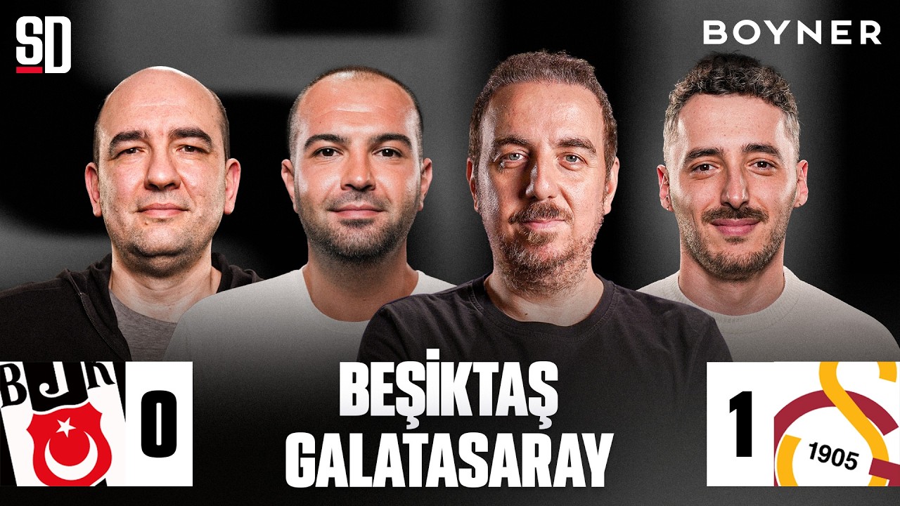 BEŞİKTAŞ - GALATASARAY MAÇ SONU CANLI | Berkay Tokgöz, Bora Beyzade, Fırat Günayer, Sercan Dikme