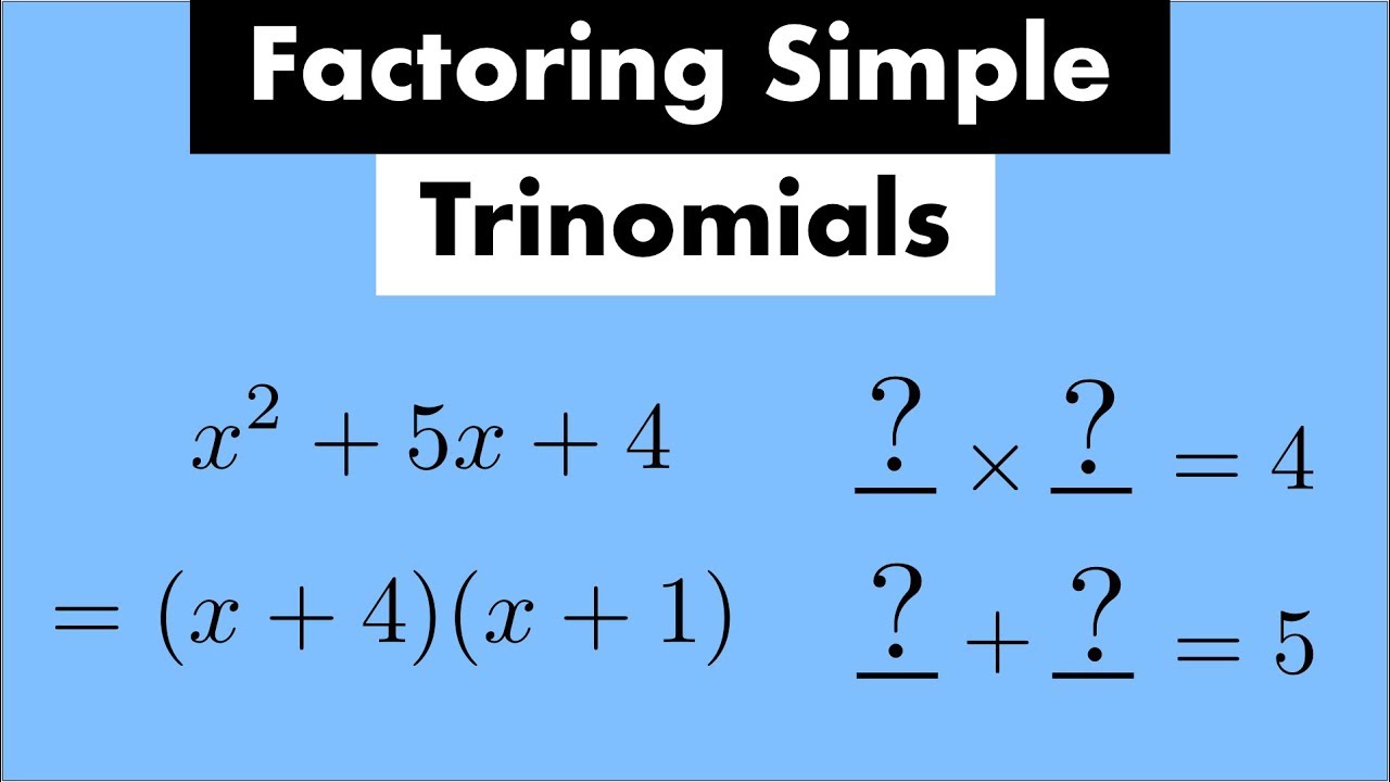 Factoring Simple Trinomials - YouTube