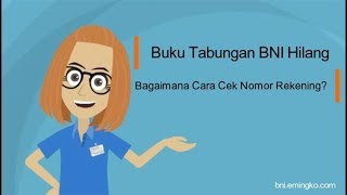 Buku Tabungan BNI Hilang Bagaimana Cara Cek Nomor Rekening?