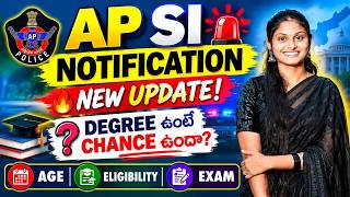AP SI Notification Big Update! A Guaranteed Job with a Degree? | Eligibility, Age Limit & Selection screenshot 5