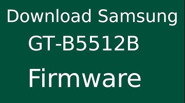 How To Download Samsung GALAXY Y Pro DUOS GT-B5512B Stock Firmware (Flash File) For Update Device