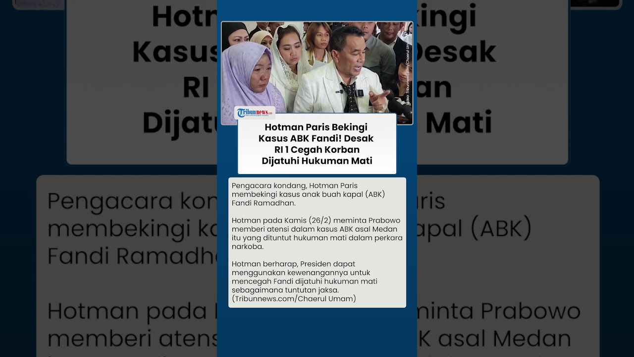 ABK Fandi Ramadhan Dituntut Hukuman Mati, Hotman Paris Desak Presiden Prabowo Beri Atensi Khusus