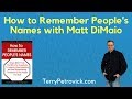 How to Remember People's Names by Matt DiMaio