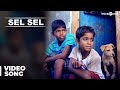 Official sel sel song  kaakka muttai  dhanush  gvprakash kumar  fox star studios