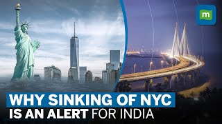 New York City Is Sinking Every Year | Why Is This A Caution For Mumbai? | What is Land Subsidence