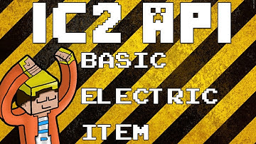-=[IC2 API Tutorials]=- Basic Electric Item