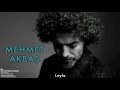 Mehmet akba  leyla  pia  2012 kalan mzik 
