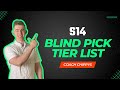 Season 14 blind pick tier list  best blind picks for s14