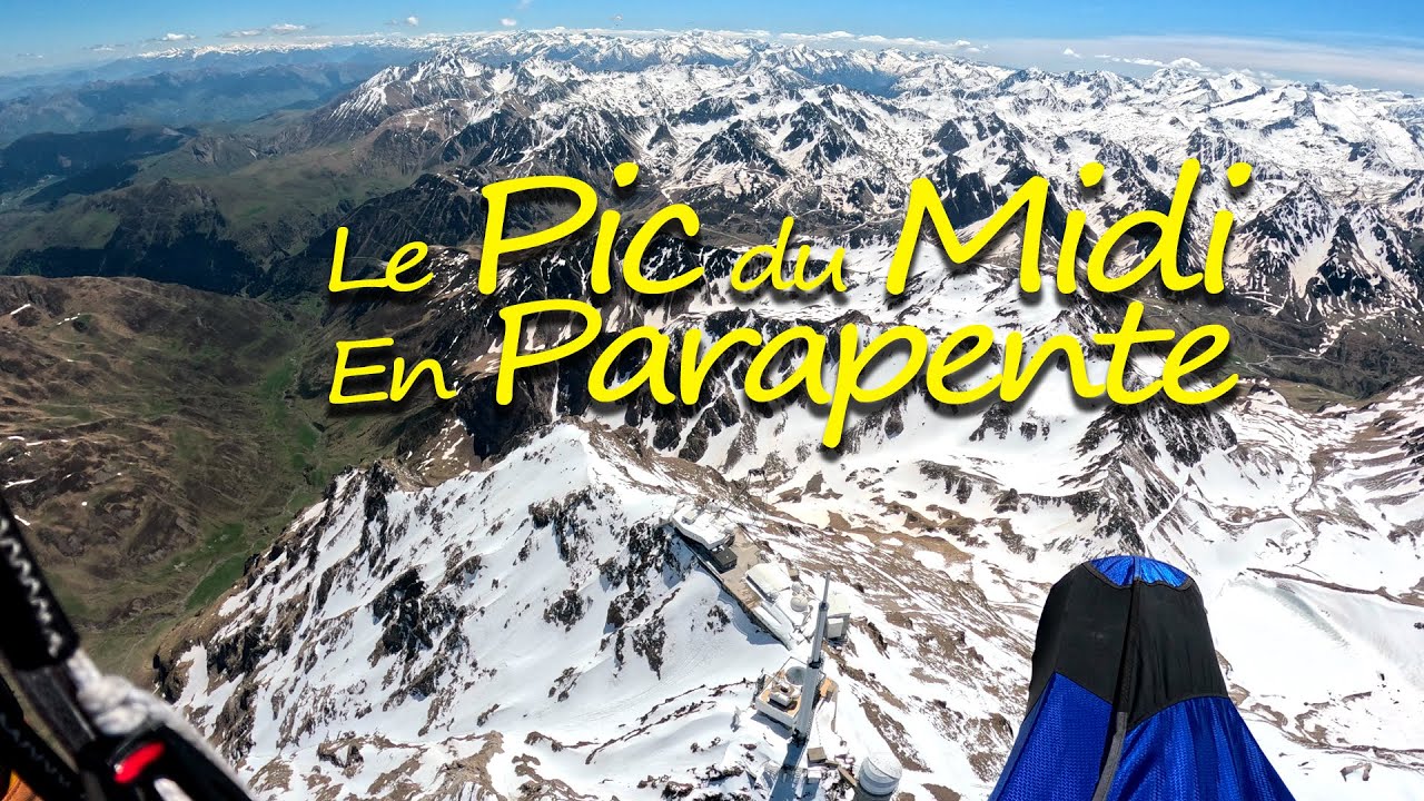 Cross en parapente depuis Loudenvielle vers le Pic du Midi et Pic de Céciré
