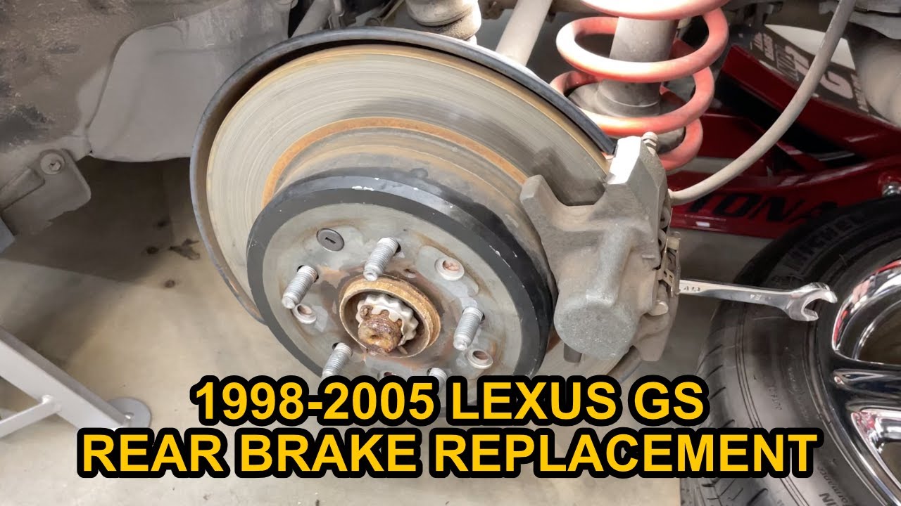 19982005 Lexus GS Rear Brake Pad and Rotor Replacement YouTube