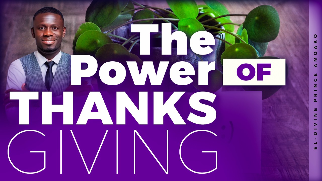The Power Of Thanksgiving