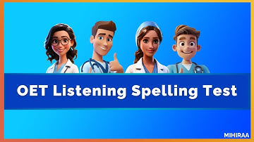 OET Listening Spelling Test | Healthcare English by Mihiraa