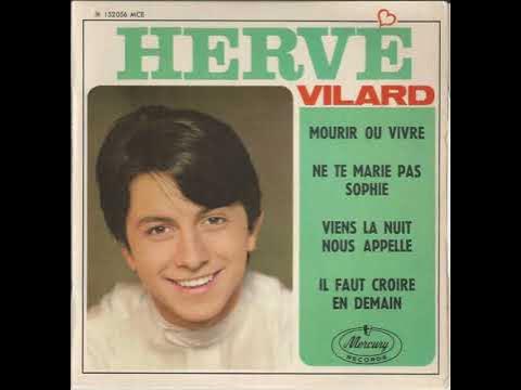 Herve Vilard ~ 1966 ~ Mourir ou Vivre - YouTube