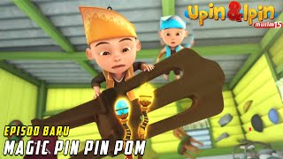 Full Episod Baru Upin Ipin Musim 15 - Magic Pin Pin Pom Upin Ipin Terbaru 2022