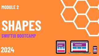 🔴 Shapes in SwiftUI | Module 2 | App Developer Bootcamp