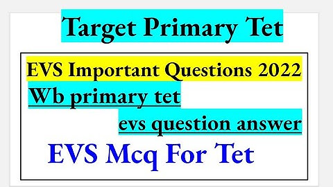 EVS Important Questions 2022 | Wb Primary Tet EVS Question Answer |  Evs mcq for tet @learnall3322