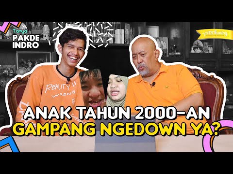 ANAK TAHUN 2000-AN GAMPANG NGEDOWN YA? | Tanya Pakde Indro