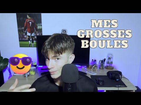 😎 ASMR AVEC MES GROSSES BOULES 😎