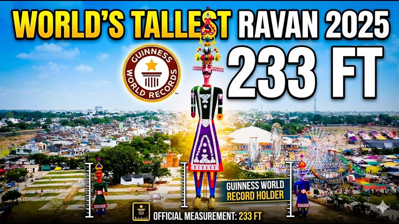World’s Tallest Ravan 2025 | Guinness World Records | 233 ft 