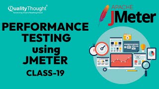 Performance Testing with Jmeter (Session -19) Quality Thought