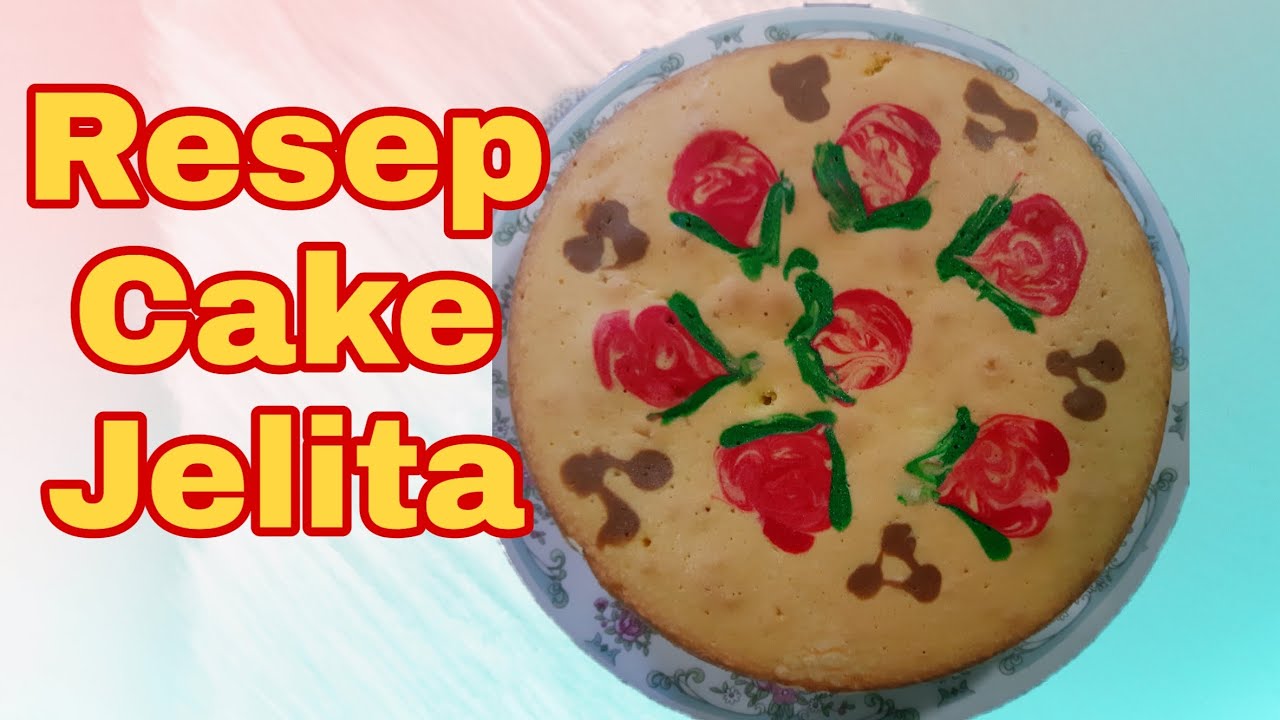 Resep Cake Jelita YouTube