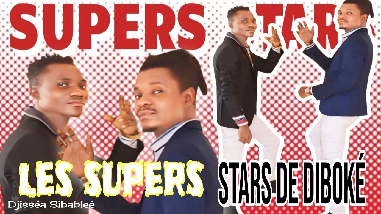 SUPER STAR DE DIBOKE (aziamondje)