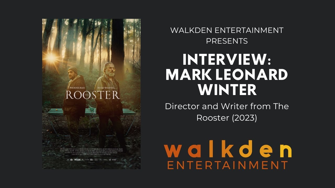 Interview: Mark Leonard Winter - Director & Writer The Rooster (2023)