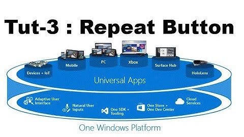 Repeat Button Example in UWP Tutorial Part-3