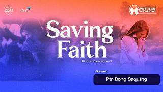 Saving Faith - Session 4 - BF2