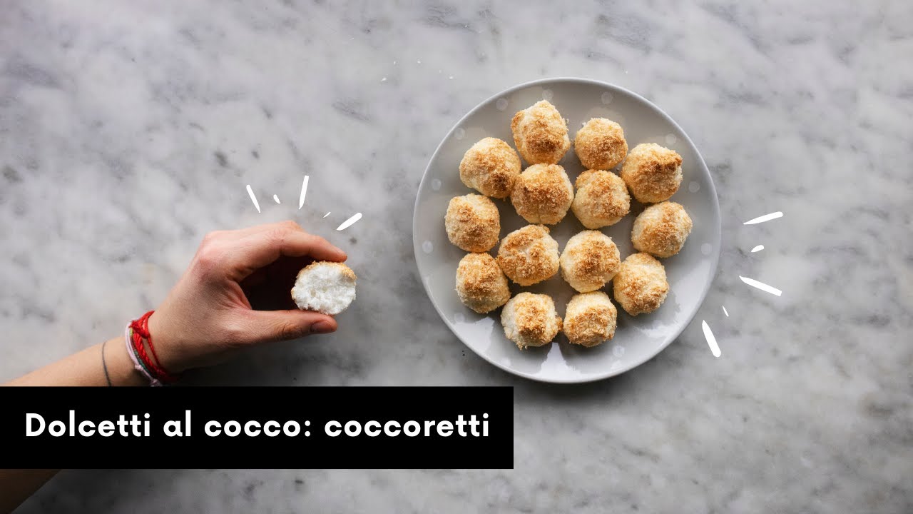 RICETTA DOLCETTI AL COCCO: i coccoretti con 3 ingredienti