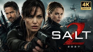 Salt 2 (2027) First Concept Trailer | Angelina Jolie | Gerard Butler | Charlize Theron