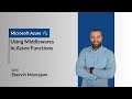 Using middlewares in Azure Functions