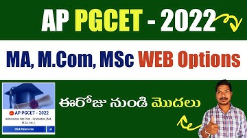 APPGCET Web Options Started from Today online in Telugu|| PGCET 2022 for Ma,MSc,Mcom in Telugu