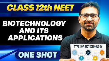 BIOTECHNOLOGY AND ITS APPLICATION in ONE SHOT || All Concepts, Tricks & PYQ || Ummeed NEET