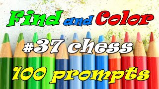 Find and Color 100 prompts: #37 chess/ Adult coloring