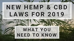 NEW HEMP & CBD LAWS for 2019