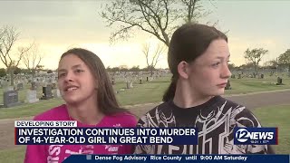 Investigation continues into murder of 14-year-old girl in Great Bend