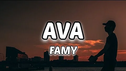 Famy - Ava (Speed Up Tiktok Version) | (Lyrics)